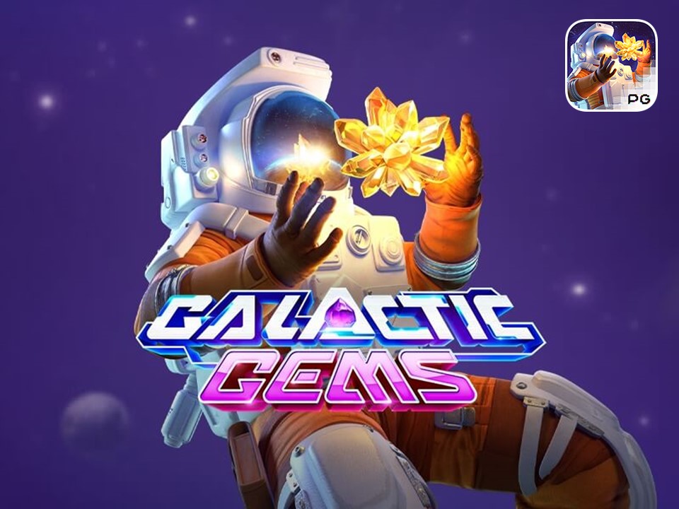 เกมสล็อตธีมอวกาศ Galactic Gems